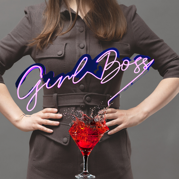 Cocktails & Girl Boss
